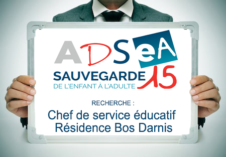 L’Adsea recrute un Chef de service éducatif (H/F) pour la résidence Bos Darnis