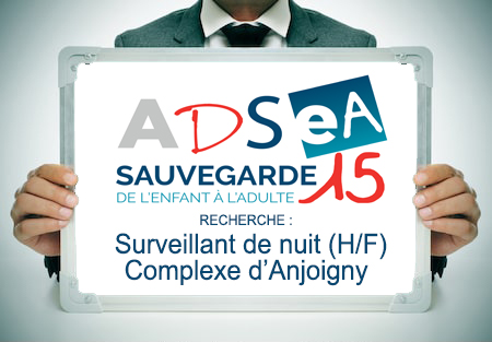 L’ADSEA recrute un(e) Surveillant de nuit – Complexe d’Anjoigny