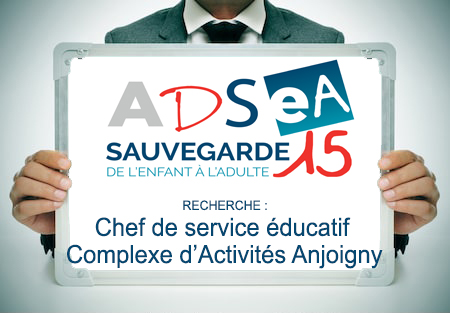 L’Adsea recrute un Chef de service éducatif (H/F) pour le Complexe d’Activités d’Anjoigny