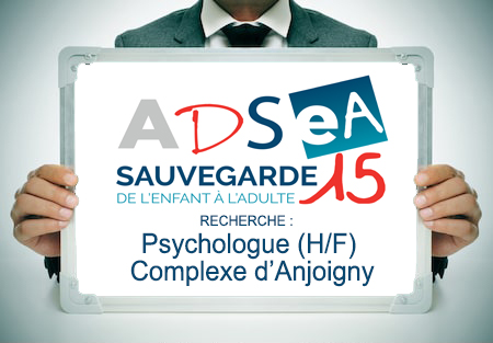 L’ADSEA recrute un psychologue (H/F) pour le Complexe d’Activités d’Anjoigny